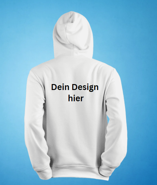 Hoodie weiß . Ansicht hinten Dein Design hier